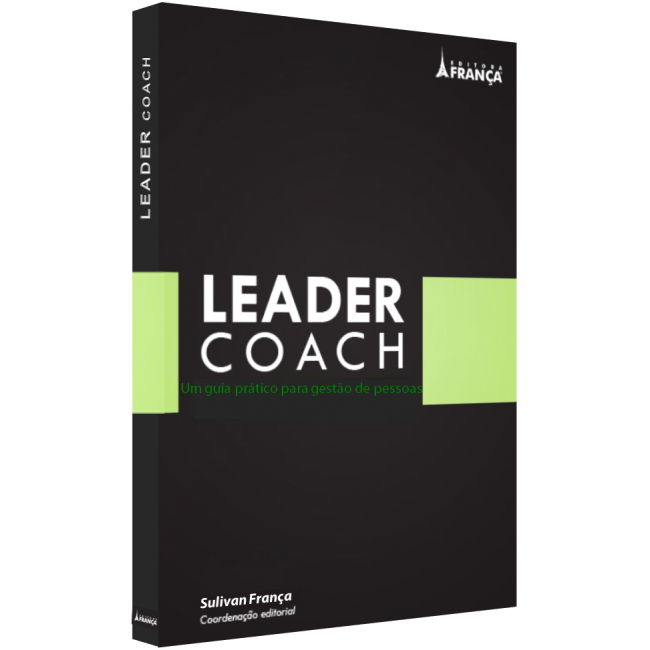 Livro Leader Coach - Um guia prático para gestão de pessoas
